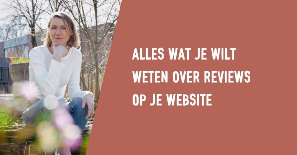 Alles wat je wilt weten over reviews op je website